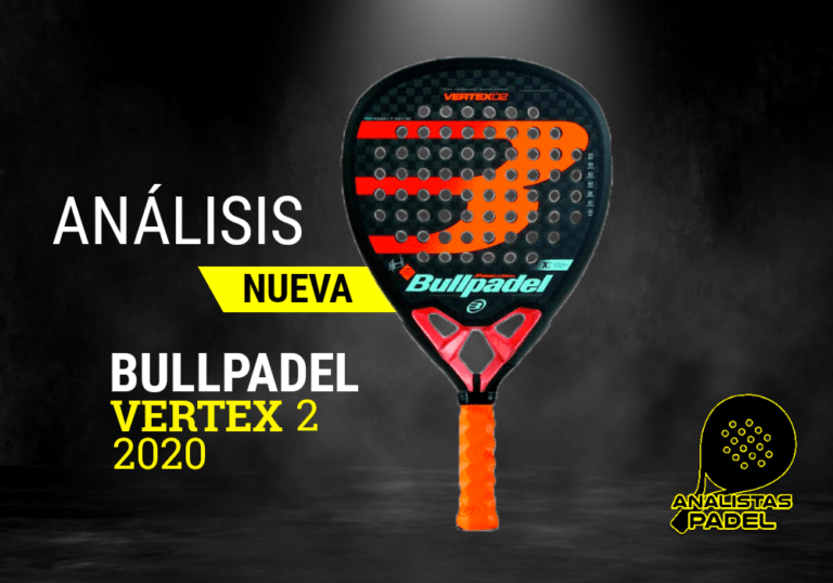 BULLPADEL VERTEX 2 2020, EL ARMA DE MAXI «EL TIBURÓN» SÁNCHEZ