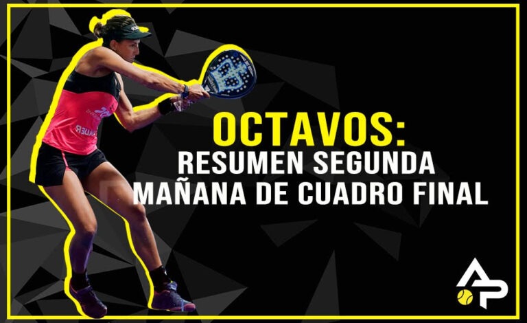 OCTAVOS: RESULTADOS DE LA SEGUNDA MAÑANA DE CUADRO FINAL