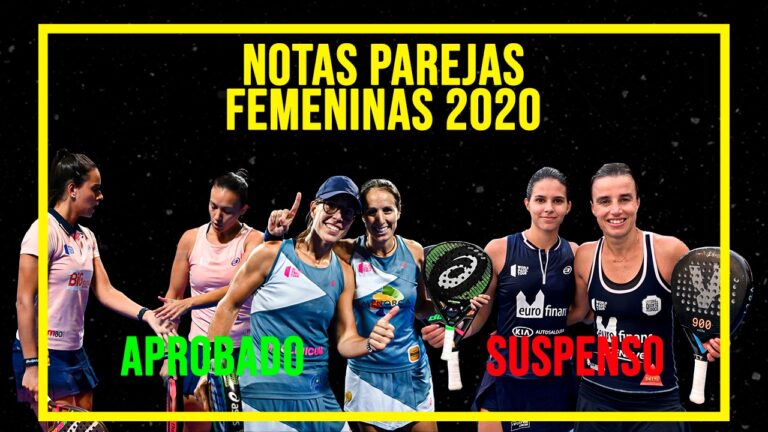 NUEVO VÍDEO: Calificamos las parejas FEMENINAS de World Padel Tour 2020. ¿Suspensos? ¿Sobresalientes?